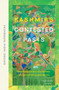 Kashmir's Contested Pasts : Narratives, Sacred Geographies, and the Historical Imagination