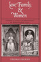 Law, Family, and Women : Toward a Legal Anthropology of Renaissance Italy