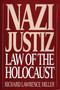 Nazi Justiz : Law of the Holocaust