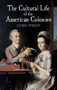 Cultural Life of American Colonies