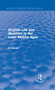 English Life and Manners in the Later Middle Ages (Routledge Revivals)