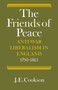 The Friends of Peace : Anti-War Liberalism in England 1793-1815