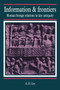 Information and Frontiers : Roman Foreign Relations in Late Antiquity