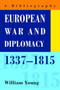 European War and Diplomacy, 1337-1815 : A Bibliography