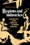 Regions and Industries : A Perspective on the Industrial Revolution in Britain