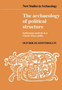 The Archaeology of Political Structure : Settlement Analysis in a Classic Maya Polity