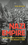 Nazi Empire : German Colonialism and Imperialism from Bismarck to Hitler