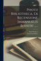 Photii Bibliotheca, Ex Recensione Immanuelis Bekkeri ......