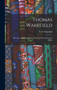 Thomas Wakefield : Missionary And Geographical Pioneer In East Equatorial Africa