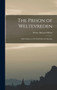 The Prison of Weltevreden : And a Glance at the East Indian Archipelago
