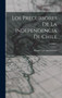 Los Precursores De La Independencia De Chile; Volume 1