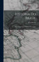 Historia Do Brasil : Adaptada Ao Ensino Primario E Secundario