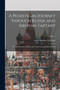 A Pedestrian Journey Through Russia and Siberian Tartary : To the Frontiers of China, the Frozen Sea, and Kamtchatka; Volume 1