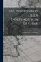 Los Precursores De La Independencia De Chile; Volume 2