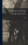 "A Voice From the South"