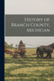 History of Branch County, Michigan