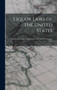 Liquor Laws of the United States : Prohibitory, License, Local Option, Tax, and Civil Damage Laws