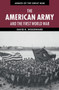 The American Army and the First World War