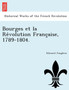 Bourges Et La Re Volution Franc Aise, 1789-1804.