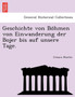 Geschichte Von Bo Hmen Von Einwanderung Der Bojer Bis Auf Unsere Tage.