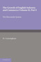 The Growth of English Industry and Commerce, Part 1, The Mercantile System : In Modern Times