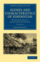 Scenes and Characteristics of Hindostan : With Sketches of Anglo-Indian Society : Volume 3