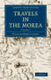 Travels in the Morea : Volume 3