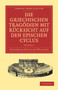 Die Griechischen Tragodien mit Rucksicht auf den Epischen Cyclus : Volume 1