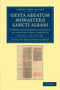 Gesta abbatum monasterii Sancti Albani : A Thoma Walsingham, regnante Ricardo Secundo, compilata : Volume 1