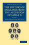 The History of England from the Accession of James II : Volume 2