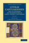 Literae Cantuarienses : The Letter Books of the Monastery of Christ Church, Canterbury : Volume 1