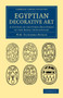 Egyptian Decorative Art : A Course of Lectures Delivered at the Royal Institution
