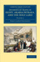 Incidents of Travel in Egypt, Arabia Petraea, and the Holy Land : Volume 2