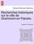 Recherches historiques sur la ville de Grammont en Flandre.
