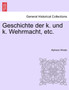 Geschichte der k. und k. Wehrmacht, etc. II. Band.