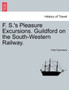 F. S.'s Pleasure Excursions. Guildford on the South-Western Railway.