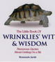 The Little Book of Wrinklies' Wit and Wisdom by Rosemarie Jarski - Paperback