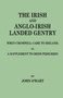 Irish and Anglo-Irish Landed Gentry When Cromwell Came to Ireland, Or, a Supplement to Irish Pedigrees