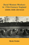 Rural Women Workers in Nineteenth-Century England : Gender, Work and Wages