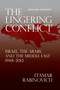 The Lingering Conflict : Israel, The Arabs, and the Middle East 1948-2012