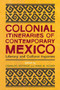 Colonial Itineraries of Contemporary Mexico : Literary and Cultural Inquiries