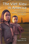 The Viet Kieu in America : Personal Accounts of Postwar Immigrants from Vietnam