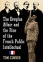 The Dreyfus Affair and the Rise of the French Public Intellectual