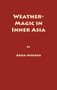 Weather-Magic in Inner Asia
