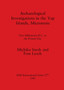 Archaeological Investigations in the Yap Islands, Micronesia : First Millenium B.C. to the Present Day
