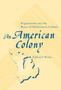 An American Colony : Regionalism and the Roots of Midwestern Culture