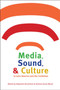 Media, Sound, and Culture in Latin America and the Caribbean