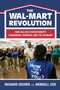 The the Wal-Mart Revolution : How Big-Box Stores Benefit Consumers, Workers, and the Economy