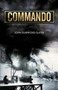Commando : Memoirs of a Fighting Commando in World War Two