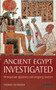 Ancient Egypt Investigated : 101 Important Questions and Intriguing Answers